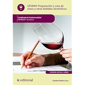 Preparación y cata de vinos y otras bebidas alcohólicas. hotr0209 - sumillería
