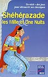 Shéhérazade et les Mille et une Nuits