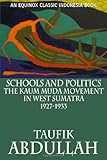 Image de Schools and Politics: The Kaum Muda Movement in West Sumatra (1927-1933)