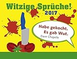 Witzige Sprüche! - Kalender 2017 by 