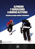 Image de Alpinismo y Expediciones a Grandes Altitudes: Fisiología del Esfuerzo, Nutrición y Entrenamiento