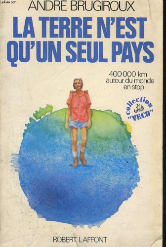 couverture de : La Terre n'est qu'un seul pays