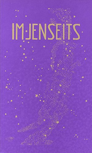 Im Jenseits: Führungen einer Seele