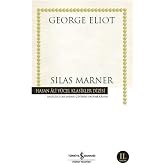 Silas Marner: Hasan Ali Y&uuml;cel Klasikler Dizisi