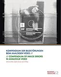 Image de Kompendium Der Bildstorungen Beim Analogen Video / Compendium of Image Errors in Analogue Video
