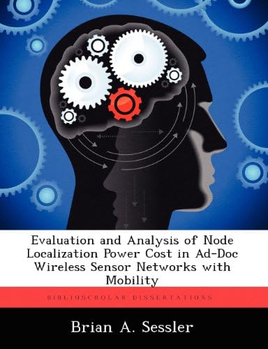 Evaluation and Analysis of Node Localization Power Cost in Ad-Doc Wireless Sensor Networks with Mobility