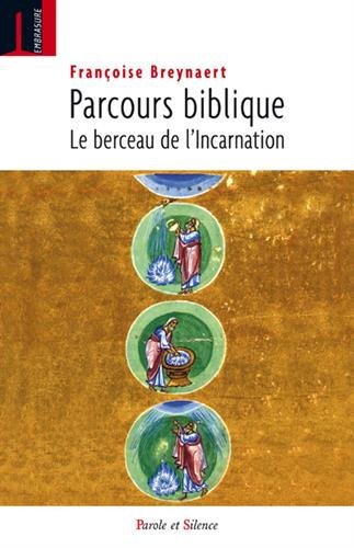 Parcours biblique : Le berceau de l'Incarnation francais