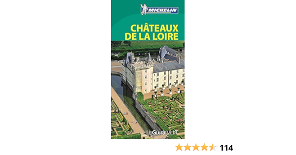 Amazon Fr Le Guide Vert Chateaux De La Loire Michelin Michelin Livres