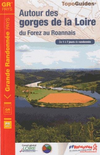 Download Autour des gorges de la Loire, du Forez au Roannais Download Autour des gorges de la Loire, du Forez au Roannais