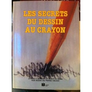 Les Secrets du dessin au crayon