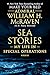 Sea Stories: My Life in Special Operations by 
