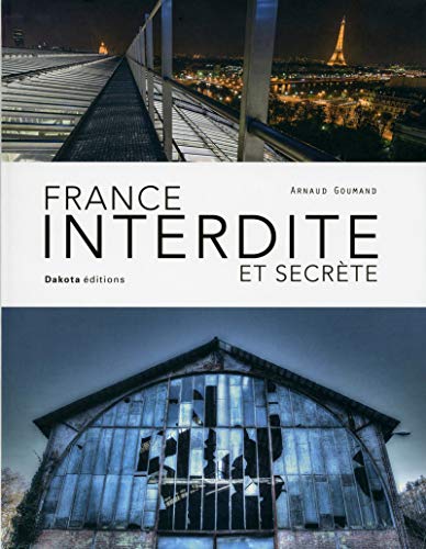 France interdite et secrète France interdite et secrète