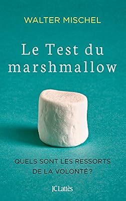 JC Lattès Le Test du marshmallow