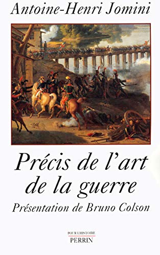 Précis de l'art de la guerre Précis de l'art de la guerre