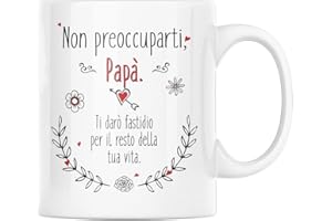 Vulfire Papà Tazza Regalo uomo compleanno Idea originale Idee Regali per lui per Natale festa del Papà, Ti darò fastidio per il resto della vita (Papà, ceramica)