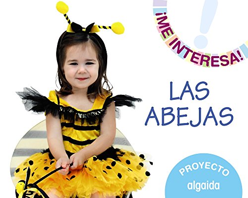 Proyecto " las abejas " educación infantil segundo ciclo (¡me interesa!)