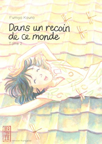 Dans un recoin de ce monde — Tome 2