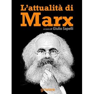 L'attualità di Marx (Sulle orme della Storia Vol. 9)