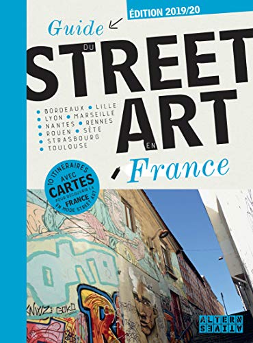 Télécharger Guide du street art en France PDF Ebook En Ligne