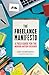 The Freelance Manifesto: A Field Guide for the Modern Motion Designer by 