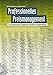 Professionelles Preismanagement: Die Komponenten langfristig wirksamer Preisgestaltung by Günter Hofbauer, Sabine Knör