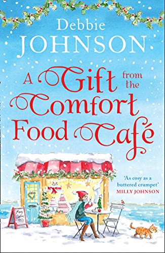 A Gift From The Comfort Food Cafe Celebrate Christmas In The Cosy