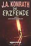 Die Erzfeinde (Ein Jack-Daniels-Thriller, Band 6)