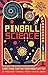 Produktbild Pinball Science: Everything That Matters about Matter
