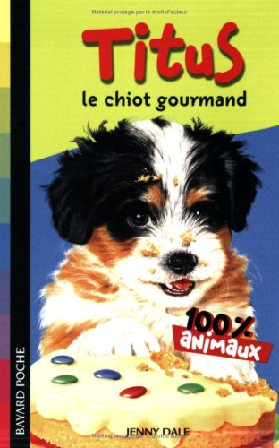 Titus, le chien gourmand