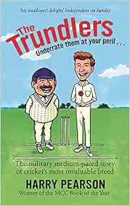 The Trundlers : Pearson, Harry: Amazon.co.uk: Books