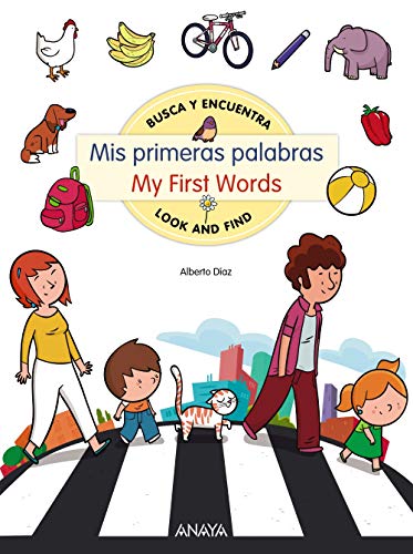Mis primeras palabras / My First Words: Busca y encuentra / Look and Find (Primeros Lectores (1-5 A Mis primeras palabras / My First Words: Busca y encuentra / Look and Find (Primeros Lectores (1-5 A