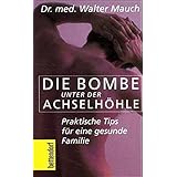 Nehmen Sie Ab Sofort Ihre Gesundheit Und Ihr Schicksal Selbst In Die Hand Band Ii 13 Schritte Anti Rheuma Anti Osteoporose Osteomalazie Arthrose Anti Venenerkrankung Anti Fettsucht Amazon De Mauch Walter Bucher