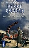 Perry Rhodan, n° 289 : La vision de plénitude