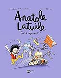 Anatole Latuile, Tome 07: Ça va dégominer !