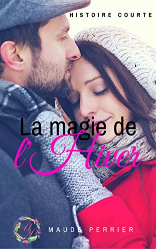 Download La magie de l'hiver: Histoire courte Download La magie de l'hiver: Histoire courte
