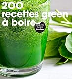 200 recettes green à boire