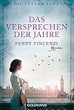 Image de Das Versprechen der Jahre: Die Lytton Saga 1 - Roman (Die Lytton-Saga)