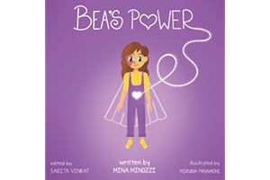 Bea's Power: This book helps children to develop their self-esteem by teaching them about self-love. Book 2 of Emotional Intelligence stories for kids.