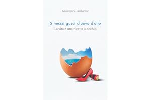 5 mezzi gusci d'uovo d'olio: La vita è una ricetta a occhio