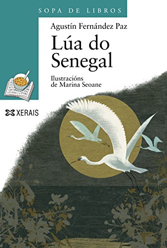 Lúa do Senegal (INFANTIL E XUVENILSOPA DE LIBROSDe 10 anos en diante)
