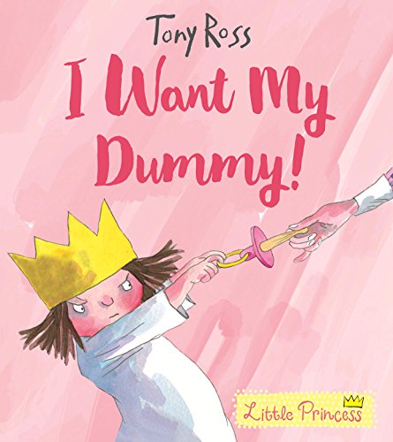 Livres Couvertures de I Want My Dummy! (Little Princess)