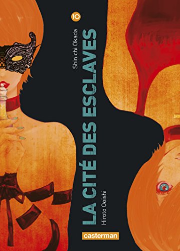 La Cité Des Esclaves — Tome 10