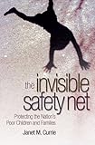 Image de The Invisible Safety Net: Protecting the Nation's Poor Children and Families