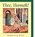 Thee, Hannah! by 