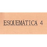 ESQUEM&Aacute;TICA 4