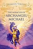 The Miracles of Archangel Michael (English Edition) by Doreen Virtue