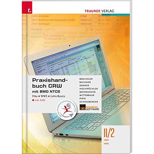 [PDF] Praxishandbuch CRW mit BMD NTCS II/2 HAK/HAS inkl. DVD KOSTENLOS DOWNLOAD