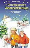 Die streng geheime Weihnachtsmission: Ein Weihnachtkrimi in 24 Kapiteln by
