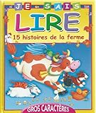 Je sais lire 15 histoires de la ferme