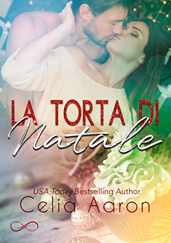 Celia Aaron - La torta di natale (2018)